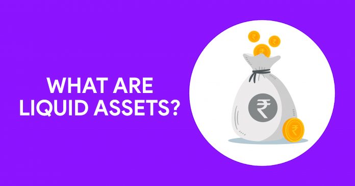 What are Liquid Assets?