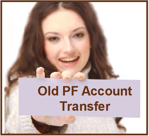 old EPF Account Transfer